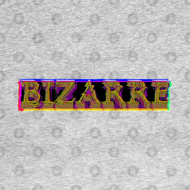 Bizarre by stefy